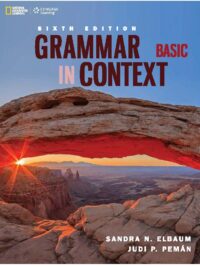 [Sách] Grammar in Context Basic (6th Edition) có kèm đáp án - Sách giấy gáy xoắn