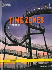 [Sách] National Geographic Time Zones 1 Workbook (Third Edition) - Sách giấy gáy xoắn