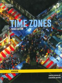 [Sách] National Geographic Time Zones 3 Workbook (Third Edition) - Sách giấy gáy xoắn