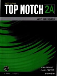 [Sách] Top Notch 2A Student's Book with Workbook (Third Edition) Split Version - Sách giấy gáy xoắn