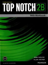 [Sách] Top Notch 2B Student's Book with Workbook (Third Edition) Split Version - Sách giấy gáy xoắn