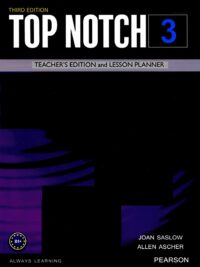 [Sách] Top Notch 3 Teacher's Edition and Lesson Planner (Third Edition) - Sách giấy gáy xoắn