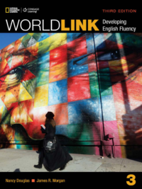 [Sách] National Geographic World Link Third Edition level 3 : Developing English Fluency  - Sách giấy gáy xoắn