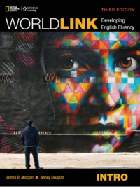 [Sách] National Geographic World Link Third Edition INTRO : Developing English Fluency  - Sách giấy gáy xoắn