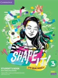 [Sách] Cambridge Shape It! Level 3 Student's Book (2020) - Sách giấy gáy xoắn