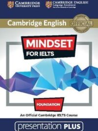 [TẢI VỀ] Cambridge English MINDSET for IELTS Foundation Presentation Plus (phiên bản dùng cho máy tính  MacOS) [1]