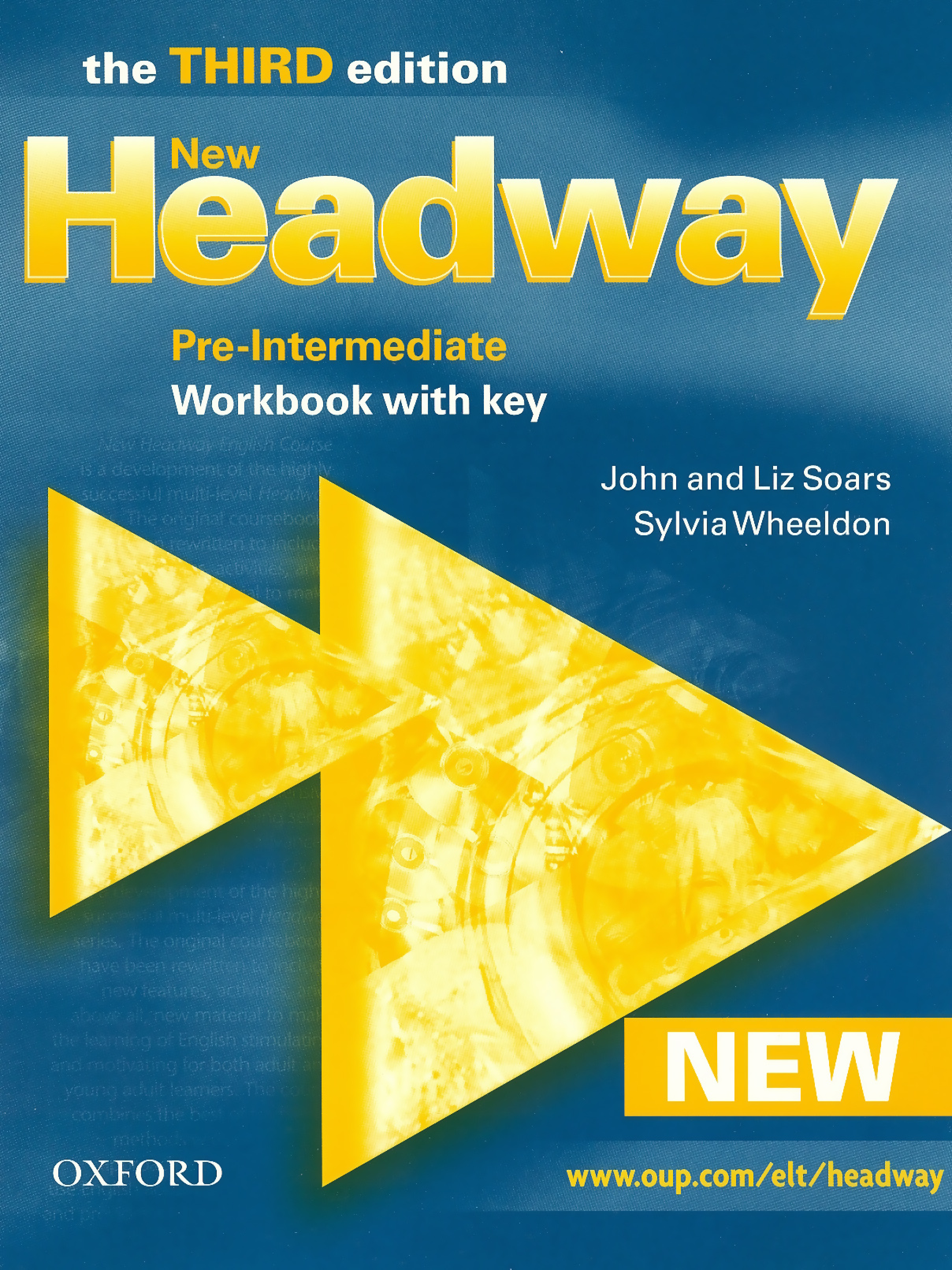 Headway pre Intermediate Workbook. New Headway Upper Intermediate 3rd Edition. New Headway pre-Intermediate third Edition (New). Workbook with Key. Учебный Oxford third Edition John and Liz.