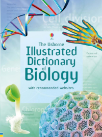 [Sách] The Usborne Illustrated Dictionary of Biology with recommended Websites (2007) - Sách giấy gáy xoắn