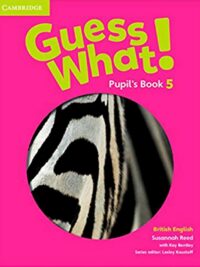 [Sách] Cambridge Guess What! 5 Pupil's Book (1st Edition - British English) - Sách giấy gáy xoắn