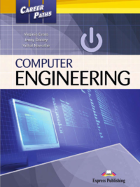 [DOWNLOAD PDF] Career Paths: Computer Engineering Student's Book (Book 1-2-3) [1]