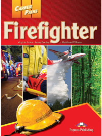 [DOWNLOAD PDF] Career Paths Firefighter Student Book (Book 1-2-3) [1]