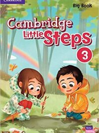 [Sách] Cambridge Little Steps Level 3 Big Book  (IN KHỔ GIẤY A5)