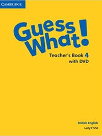 [Sách] Cambridge Guess What! 4 Teacher's Book (1st Edition - British English) - Sách giấy gáy xoắn