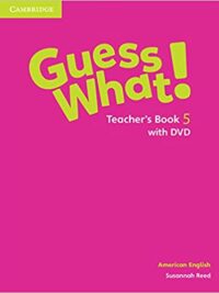 [Sách] Cambridge Guess What! 5 Teacher's Book (1st Edition - British English) - Sách giấy gáy xoắn