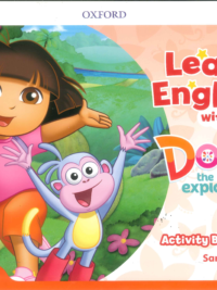 [Sách] Oxford - Learn English with Dora the Explorer 1 Activity Book – Sách giấy gáy xoắn