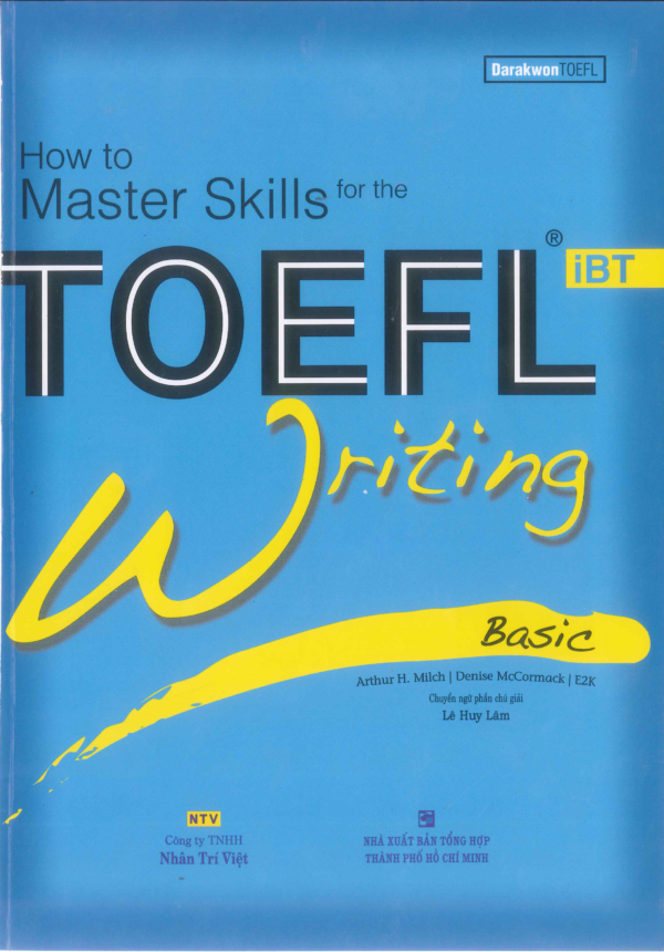 [Sách] How to master skills for the TOEFL iBT Writing Basic - Sách giấy gáy xoắn