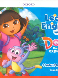 [Sách] Oxford - Learn English with Dora the Explorer 2 Student's Book – Sách giấy gáy xoắn