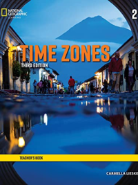 [Sách] National Geographic Time Zones 2 TEACHER'S BOOK (Third Edition) - Sách giấy gáy xoắn