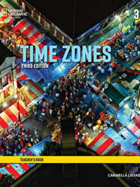 [Sách] National Geographic Time Zones 3 TEACHER'S BOOK (Third Edition) - Sách giấy gáy xoắn