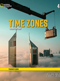 [Sách] National Geographic Time Zones 4 TEACHER'S BOOK (Third Edition) - Sách giấy gáy xoắn