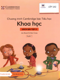 [DOWNLOAD PDF][Lớp 1] Chương trình Cambridge bậc Tiểu học - KHOA HỌC - Sách bài tập 2 - Quyển 1 [1]