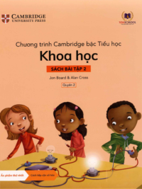 [DOWNLOAD PDF][Lớp 1] Chương trình Cambridge bậc Tiểu học - KHOA HỌC - Sách bài tập 2 - Quyển 2 [1]