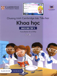 [DOWNLOAD PDF][Lớp 4] Chương trình Cambridge bậc Tiểu học - KHOA HỌC - Sách bài tập 5 - Quyển 1 [1]