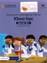 [DOWNLOAD PDF][Lớp 4] Chương trình Cambridge bậc Tiểu học - KHOA HỌC - Sách bài tập 5 - Quyển 2 [1]