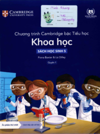 [DOWNLOAD PDF][Lớp 4] Chương trình Cambridge bậc Tiểu học - KHOA HỌC - Sách học sinh 5 - Quyển 1 [1]