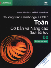 [DOWNLOAD PDF][Lớp 9-10] Chương trình Cambridge IGCSE Toán Cơ bản và Nâng cao B2 - Sách bài học CÓ KÈM ĐÁP ÁN [1]