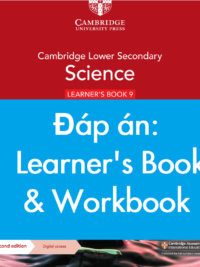 [TẢI VỀ] Cambridge Stage 9 Science : (answer key) Đáp án sách Learner’s Book - Workbook (Second Edition ) [1]