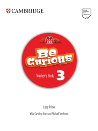 [Sách] Cambridge Be Curious level 3 Teacher's Book - Sách giấy gáy xoắn