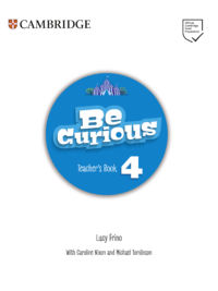 [Sách] Cambridge Be Curious level 4 Teacher's Book - Sách giấy gáy xoắn