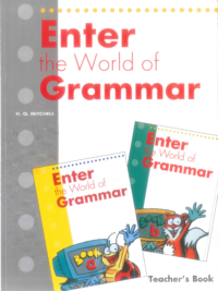 [Sách] Enter the World of Grammar TEACHER'S BOOK a & b - Sách giấy gáy xoắn