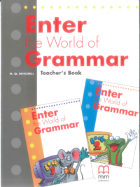 [Sách] Enter the World of Grammar TEACHER'S BOOK 1 & 2 - Sách giấy gáy xoắn