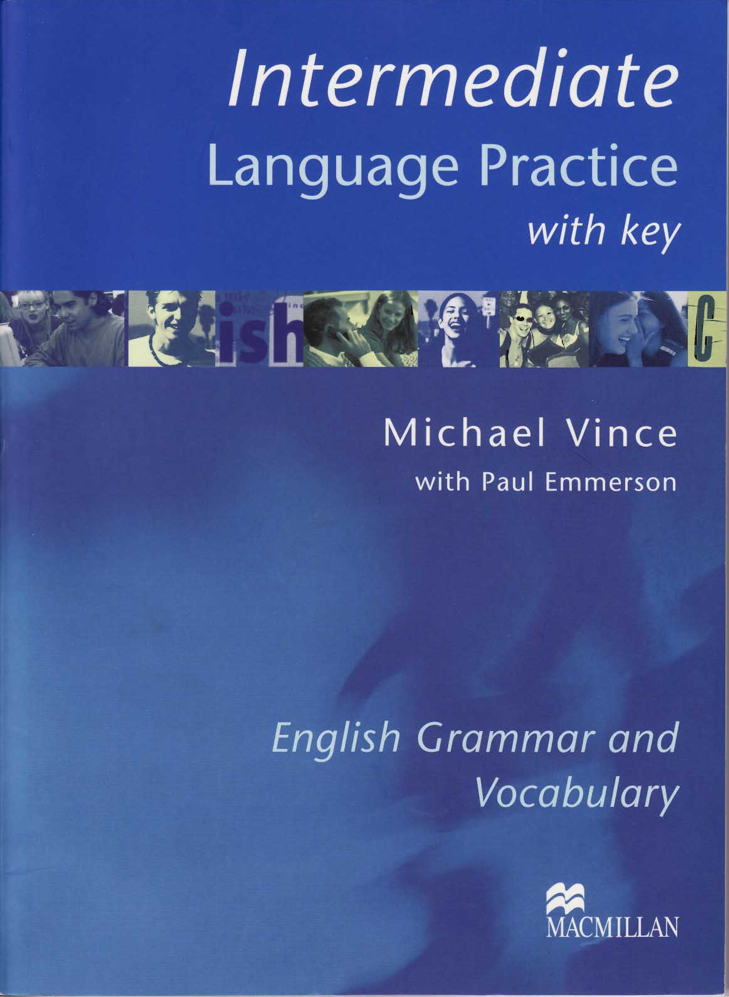 Intermediate language. Intermediate language Practice. Michael Vince Intermediate. Учебник по английскому языку practise. Vince учебник по английскому языку.