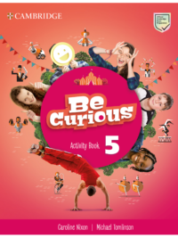 [Sách] Cambridge Be Curious level 5 Activity Book - Sách giấy gáy xoắn