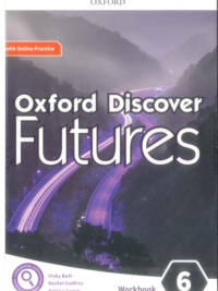 [Sách] Oxford Discover Futures 6 Workbook – Sách giấy gáy xoắn