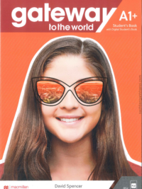 [Sách] Macmillan gateway to the world A1+ Student's Book - Sách giấy gáy xoắn