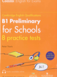 [Sách] Collins Cambridge English Qualifications B1 Preliminary  for Schools 8 Practice Tests ( 2020) With answers  – Sách giấy gáy xoắn