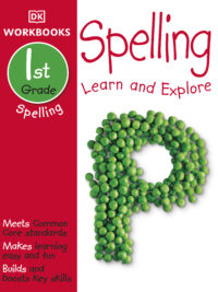 [Sách] DK Workbooks: Spelling, 1st Grade: Learn and Explore – Sách giấy gáy xoắn