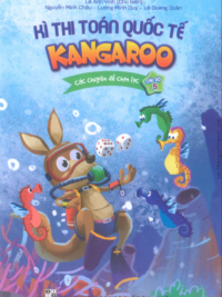 [Sách] Kì thi Toán quốc tế Kangaroo - Các chuyên đề chọn lọc - CẤP ĐỘ 5 (206 trang) LỚP 9-10 xuất bản 2022 - Sách giấy gáy xoắn