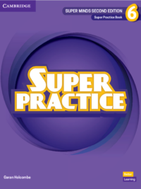 [Sách] Cambridge Super Minds (2nd edition) Level 6 Super Practice Book with Answer key - Sách giấy gáy xoắn