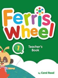 [Sách] Macmillan Ferris Wheel Level 1 TEACHER's Book  (American English) - Sách giấy gáy xoắn