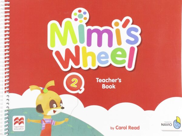 [Sách] Macmillan Mimi's Wheel level 2 Teacher's Book ( British English ) - Sách giấy gáy xoắn