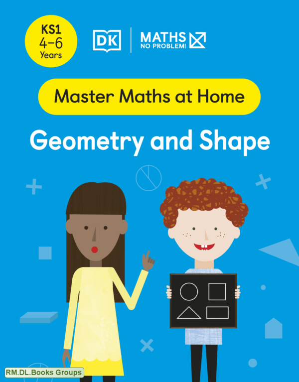 [Sách] Master Maths at Home Level 1 (KS1) Ages 4–6 series : Geometry and Shape - Sách giấy gáy xoắn