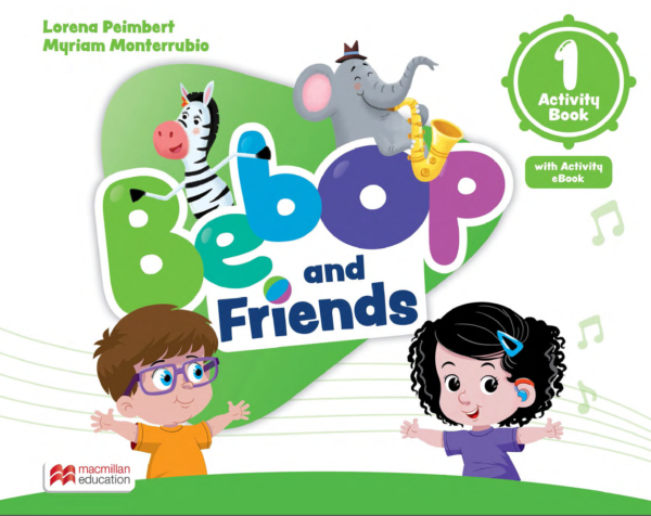 [Sách] Macmillan Bebop and Friends level 1 Activity Book ( American English ) - Sách giấy gáy xoắn