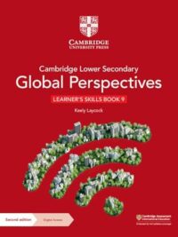 [Sách] Cambridge Lower Secondary Global Perspectives (2nd Edition 2024) Learner's Skills Book 9 - Sách giấy gáy xoắn