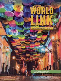 [Sách] World Link (Fourth Edition) level 4 Workbook (AME 2021) Developing English Fluency - Sách giấy gáy xoắn