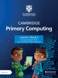 [Sách] Cambridge Primary Computing Learner's Book 5 (2024) - Sách giấy gáy xoắn